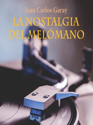 cover image of La nostalgia del melómano